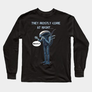 Aliens 1986 movie quote - "They mostly come at night, mostly" LIGHT Long Sleeve T-Shirt